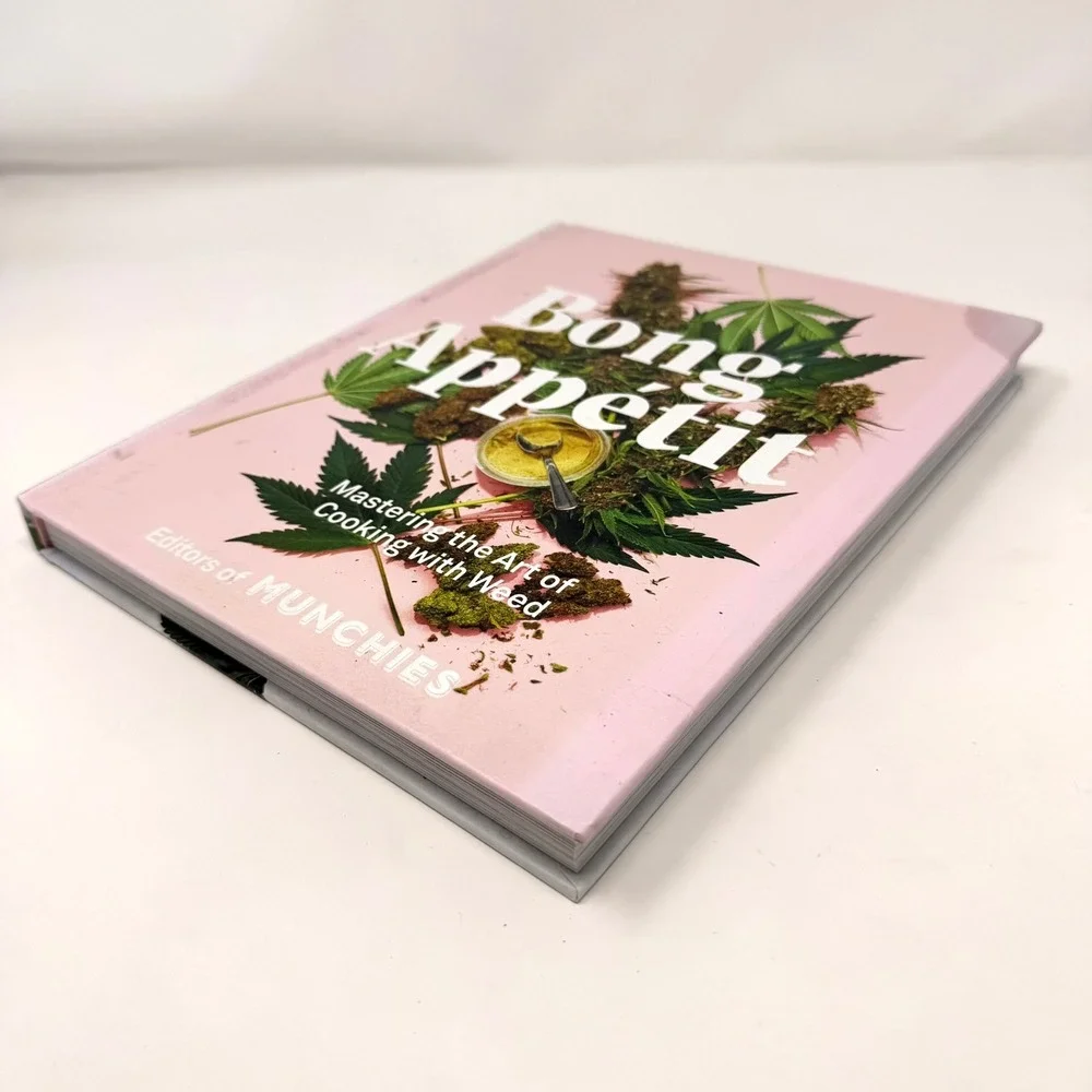 Bong Appetit Mastering the Art of Cooking with Weed MUNCHIES Hardcover Cookbook